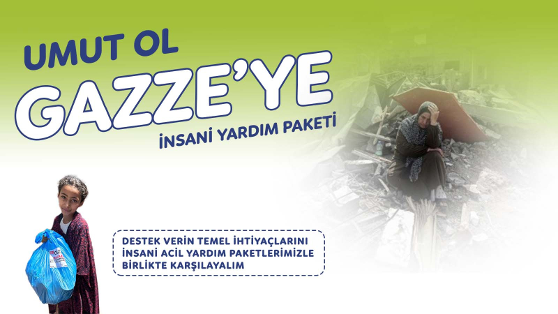 Gazze'ye Umut Ol 